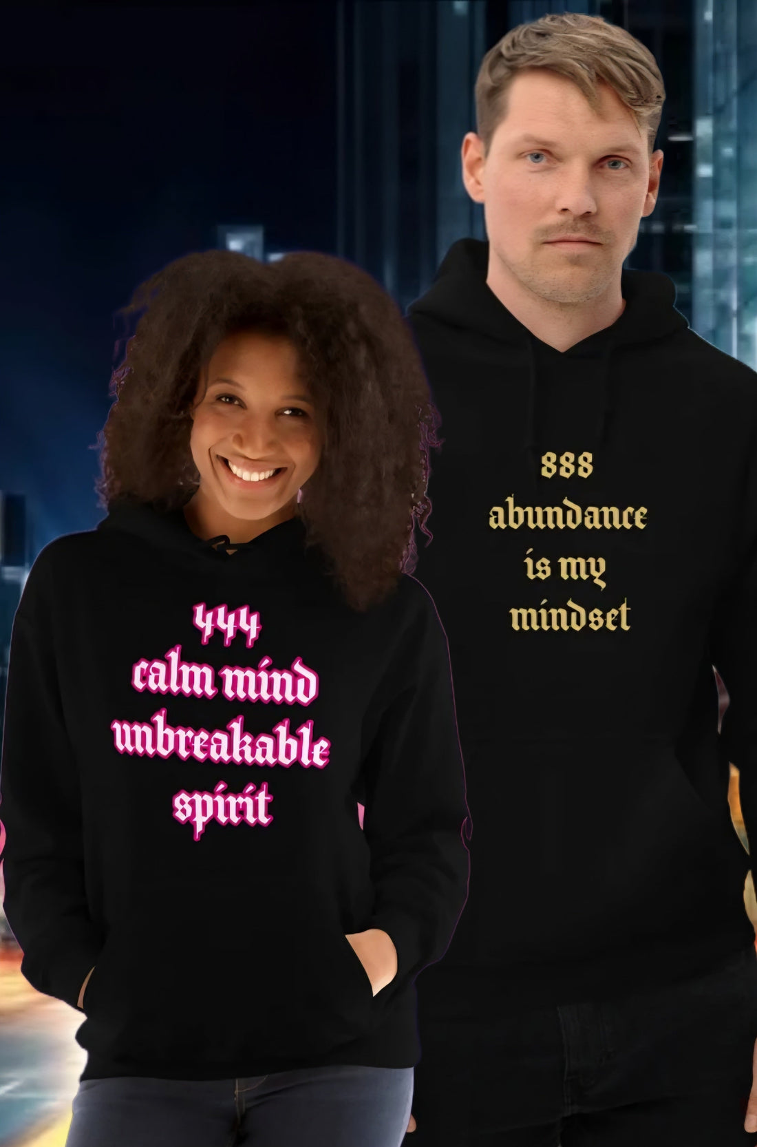 Man and woman wearing hoodies with text '444 & 888 More Than Numbers Wear Your Mindset'.