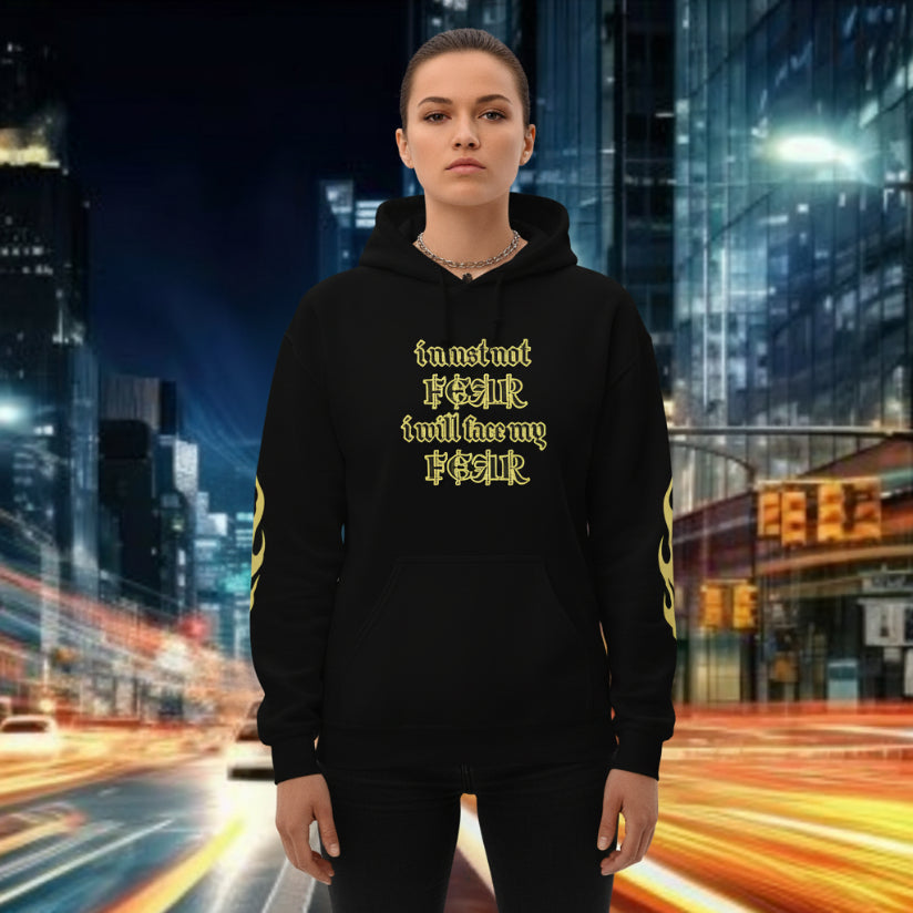 Model wearing a black hoodie with 'I must not FEAR, I will face my FEAR' text, highlighting face your fears hoodie.